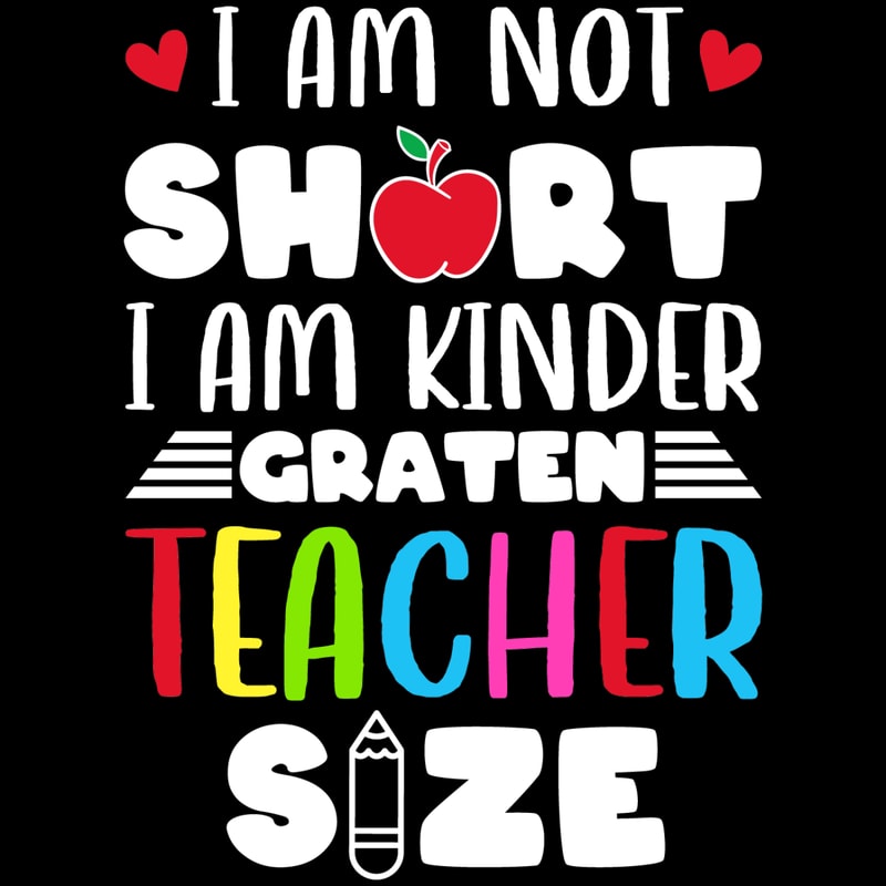I-Am-Not-Short-I-Am-Kindergarten-Teacher-SVG280624CF9331.png