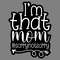 I'm-That-Mom-Digital-Download-Files-SVG260624CF7065.png