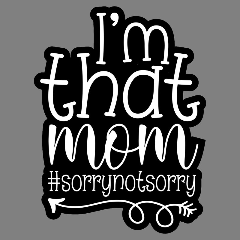 I'm-That-Mom-Digital-Download-Files-SVG260624CF7065.png