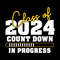 Class-of-2024-Count-Down-in-Progress-Digital-Download-Files-SVG280624CF9349.png