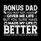 Bonus-Dad-You-May-Not-Have-Given-Me-Life-SVG270624CF8860.png