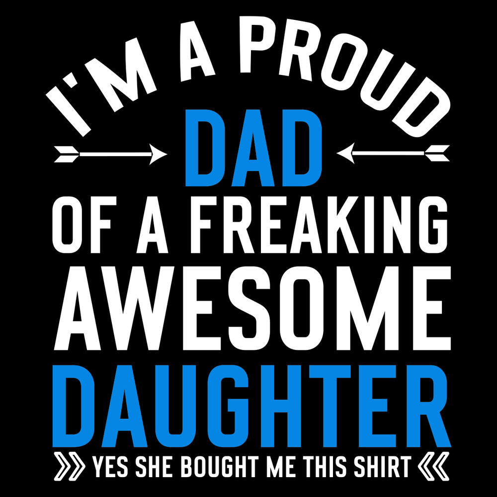 I'm-a-Proud-Dad-of-a-Freaking-Awesome-Digital-Download-SVG270624CF8851.png