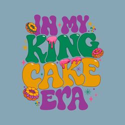 In My King Cake Era Mardi Gras Carnival SVG