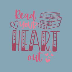 Read Your Heart Out Bookish SVG