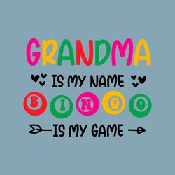 Bingo SVG PNG, Grandma, Grandmother Svg, Gigi Svg, Mimi Svg, Nana Svg, Mom Svg, Blessed Grandma Svg, Mothers Day Svg, Gr