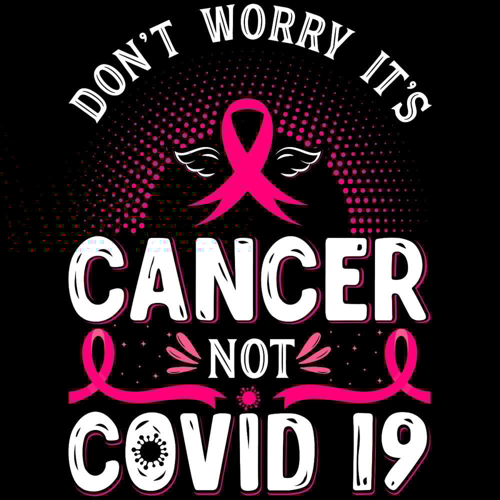 Breast-Cancer-Not-Covid-19-T-shirt-Digital-Download-Files-SVG260624CF6584.png