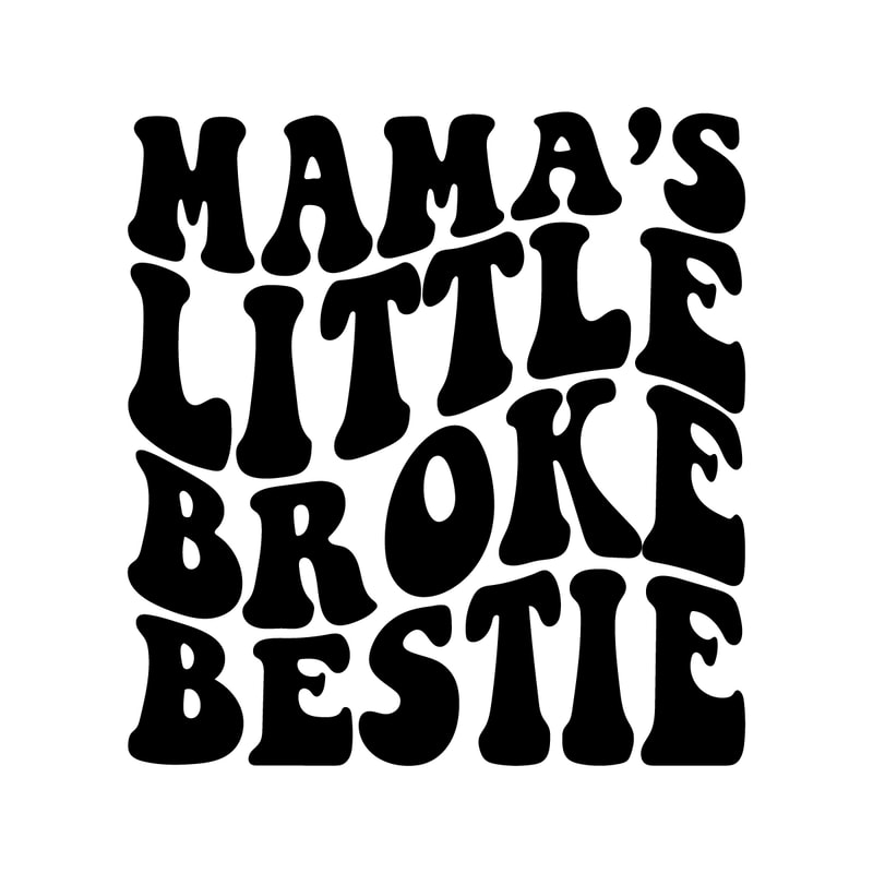 Mamas-little-broke-bestie-svg-Digital-Download-Files-2217763.png