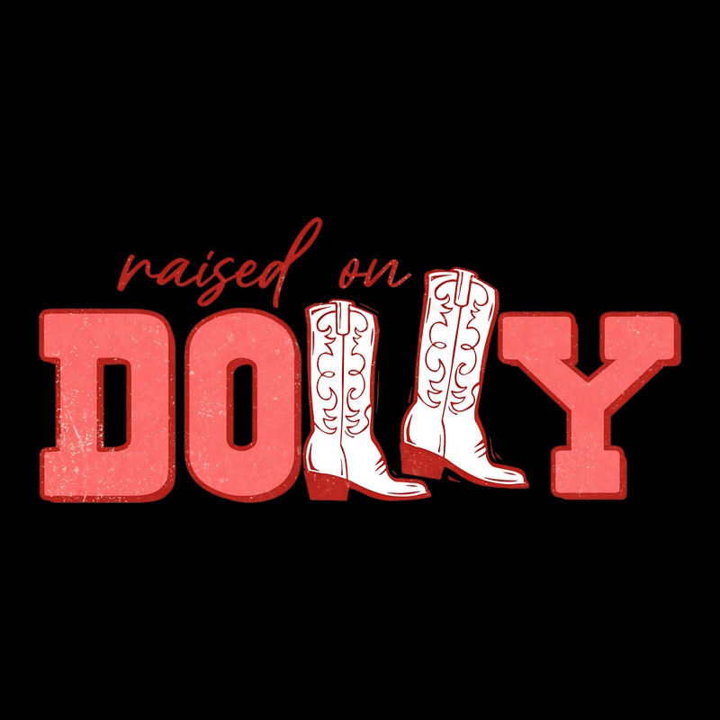 Raised-On-Dolly-PNG-Digital-Download-Files-2259078.png