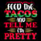 Tacos-Tell-Me-I'm-Pretty-T-shirt-Design-Digital-Download-Files-SVG260624CF6493.png