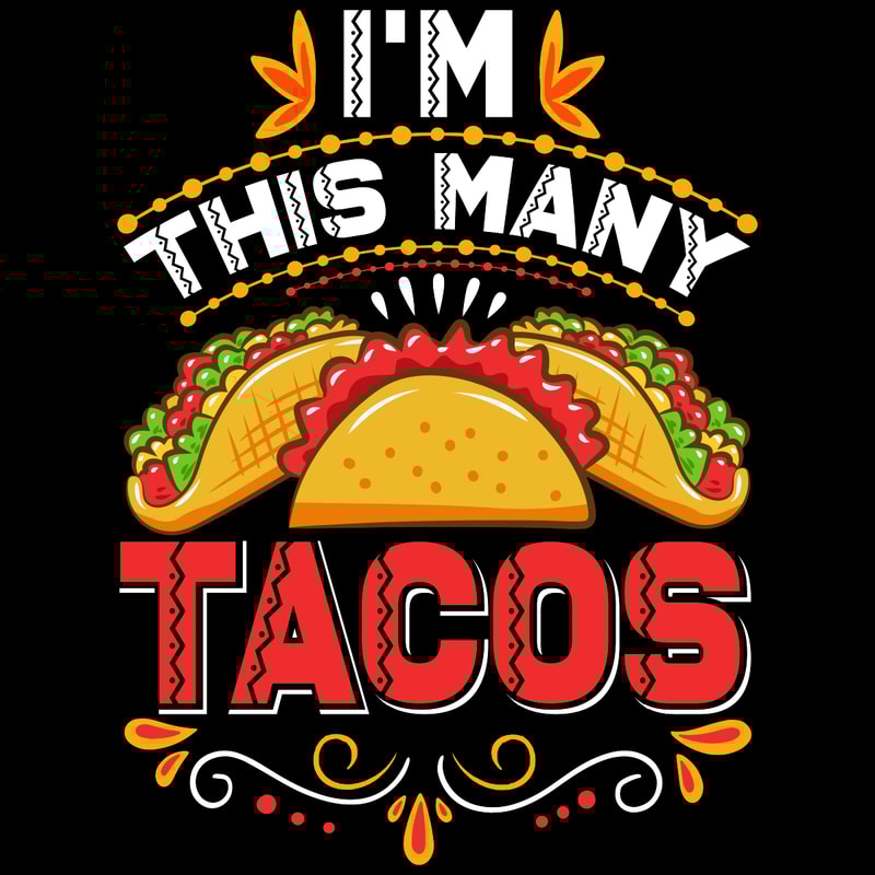 This-Many-Tacos-T-shirt-Design-Graphic-Digital-Download-Files-SVG260624CF6511.png