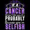 Pancreatic-Cancer-Selfish-T-shirt-Design-SVG260624CF6533.png