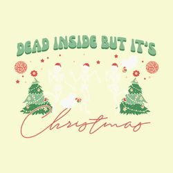 Dead Inside but It's Christmas Skeleton