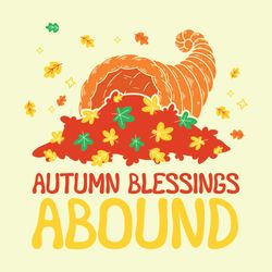 Autumn Blessings Abound