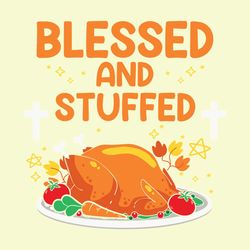 Blessed and Stuffed