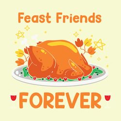 Feast Friends Forever