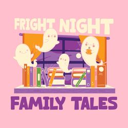Fright Night Family Tales