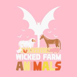 Wicked Farm Animals