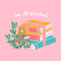 I'm All Booked Reading Floral