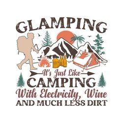 Glamping It's Camping SVG Sublimation