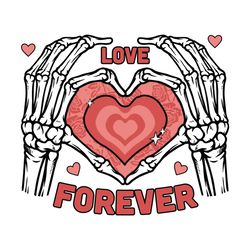 Skeleton Love Forever Valentine SVG