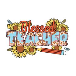Blessed Teacher Sunflower SVG