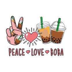 Peace Love Boba SVG