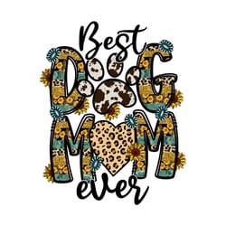 dog mom png, best dog mom ever