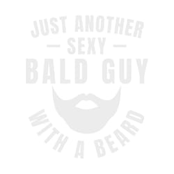 best dad ever svg, sexy beard svg