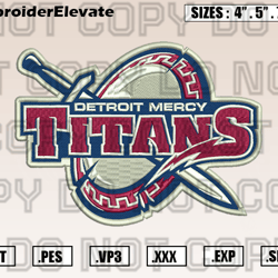 Detroit Mercy Titans Logos Embroidery Designs File, Ncaa Teams Embroidery Design File Instant Download