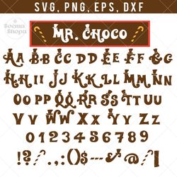 mr choco svg font clipart, wonka svg font, chocolate font t shirt, compatible with cricut and cutting machine