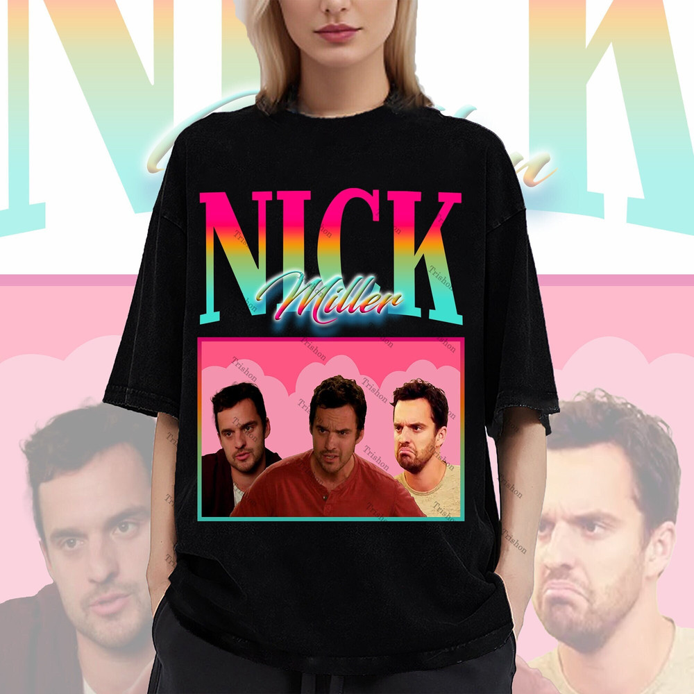 Nick Miller Shirt -Nick Miller Homage Vintage Tshirt,Nick Miller Retro Shirt,Nick Miller Retro Sweatshirt,Nick Miller Tee Shirt,New Girl.jpg