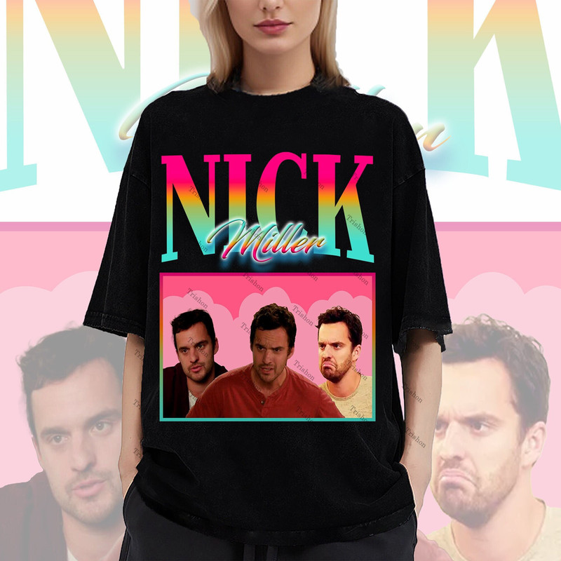 Nick Miller Shirt -Nick Miller Homage Vintage Tshirt,Nick Miller Retro Shirt,Nick Miller Retro Sweatshirt,Nick Miller Tee Shirt,New Girl.jpg