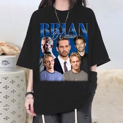 brian oconnor t-shirt, brian oconnor shirt, brian oconnor tee, actor brian oconnor homage, fast & furious fan, super sta