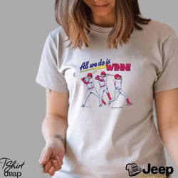 all we do is winn masyn blaze winn shirt