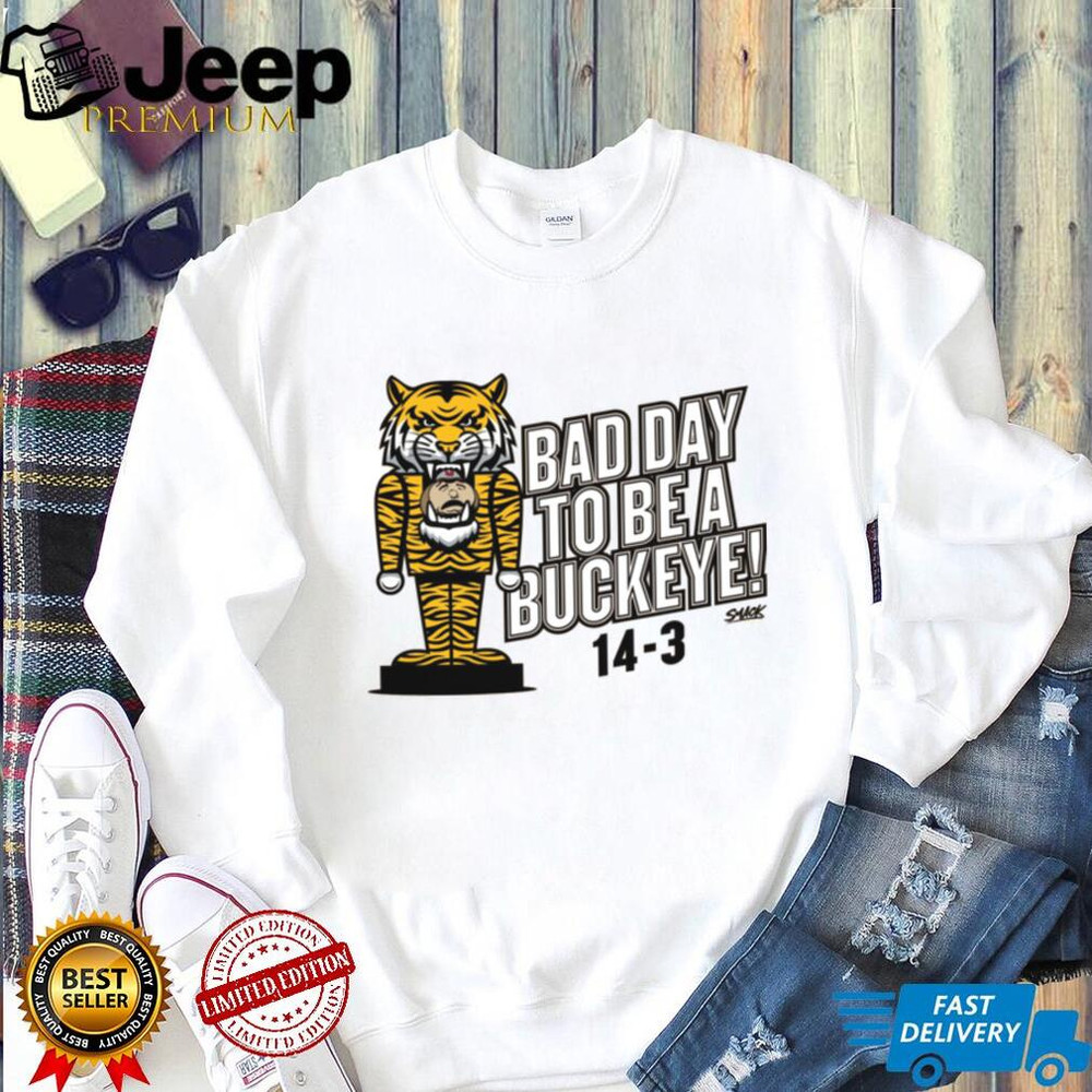 Bad Day to be a Buckeye T Shirt - teejeep.jpg