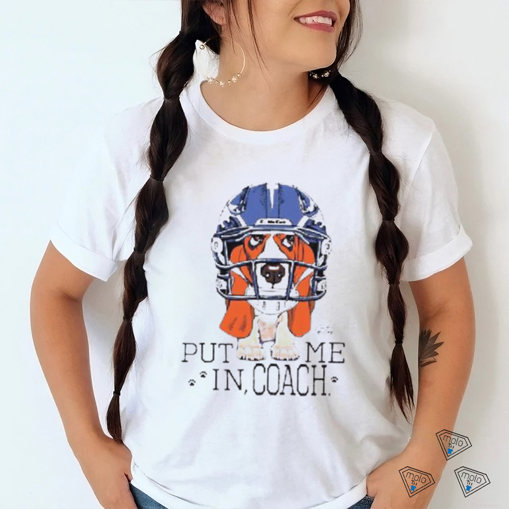 Dog Put Me In Coach Shirt - teejeep.jpg