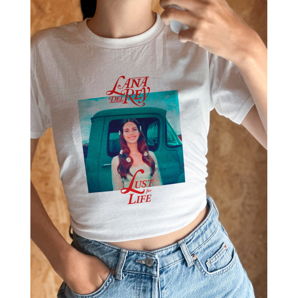 Lana Del Rey Tshirt, Lust for life.jpg