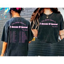 5sos tour shirt, this barbie listens to 5sos shirt, the show 2023 shirt