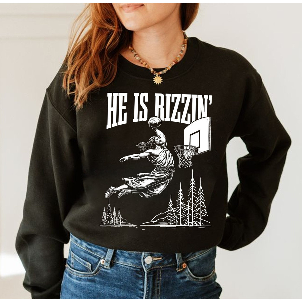 He Is Risen Funny Easter Sweatshirt, Jesus Basketball Easter Shirt, Funny Jesus Shirt, Christian Easter Shirt, Christian Faith Shirt, Gifts..jpg
