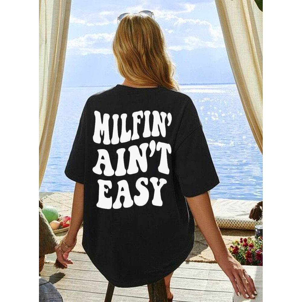 Milfin' Ain't Easy Shirt, Funny mom shirt, Mama t-shirt, Trendy mom T-shirt, Mom to Be Shirt, New mom T-shirt, Moms birthday Gift..jpg