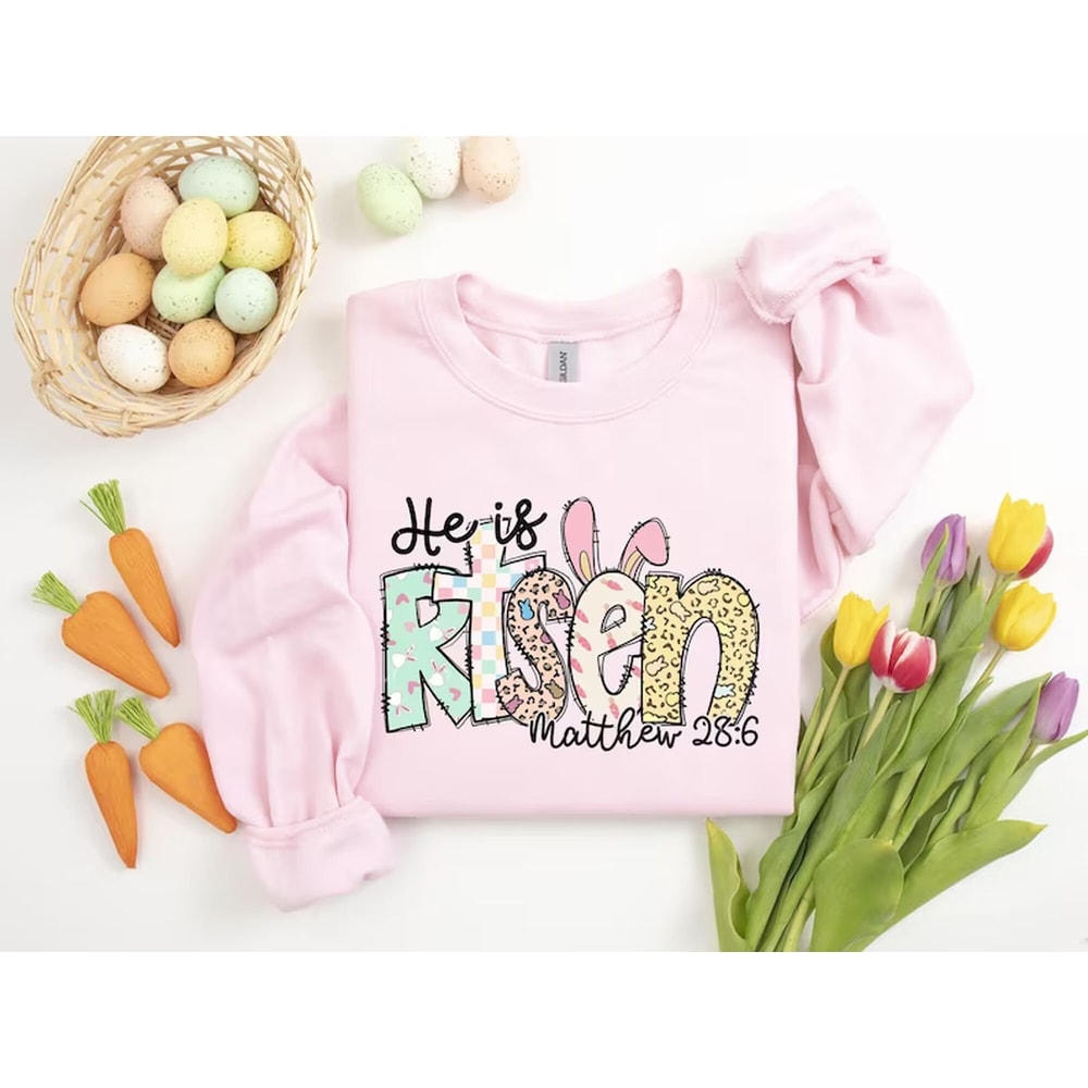 Easter Sweatshirt - He Is Risen Sweatshirt - Jesus Easter Shirt - Easter Sweatshirt For Women - Cute Easter Outfit - Church Easter Shirt.jpg