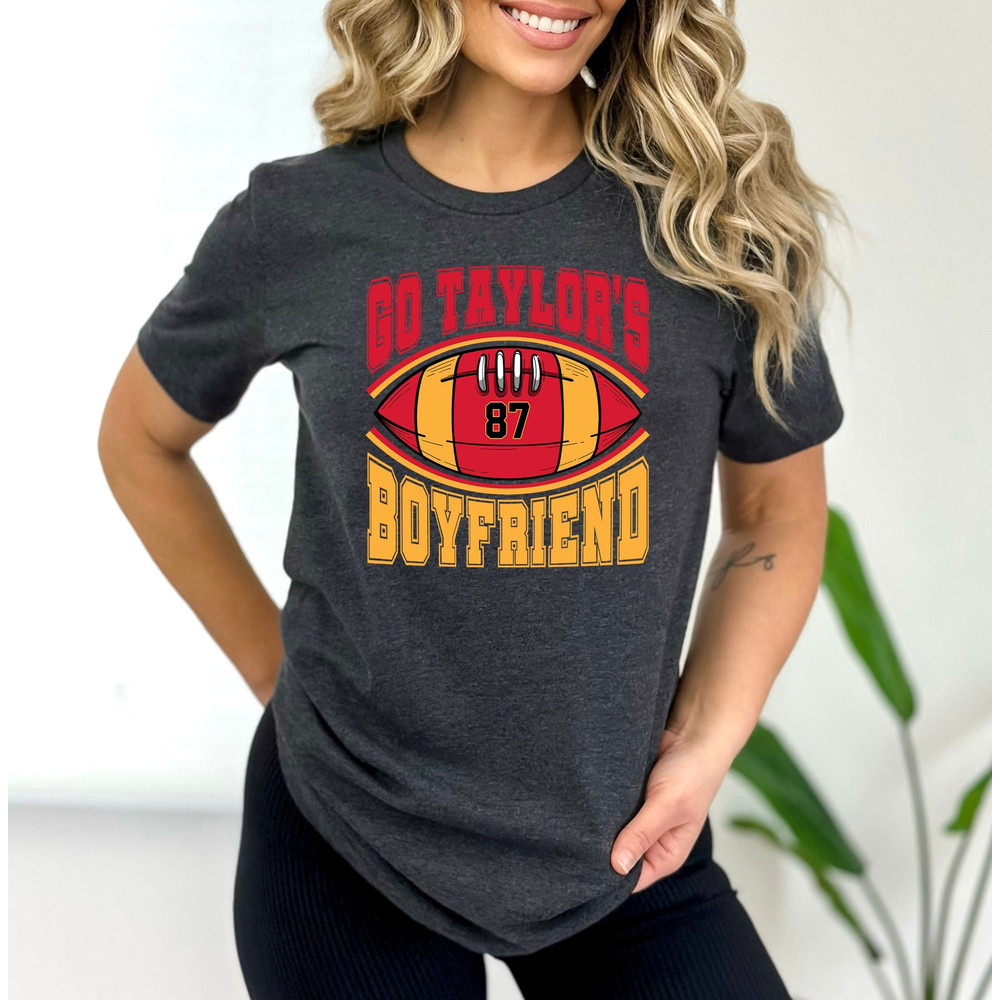 Go Taylor's Boyfriend Shirt, Funny Football Shirt, Football Fan Gift Shirt, Funny Football Sweatshirt, Football Fan Gift Hoodie.jpg
