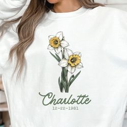 personalized december birth month flower sweatshirt, custom dec narcissus flower mom birthday month shirt, 80