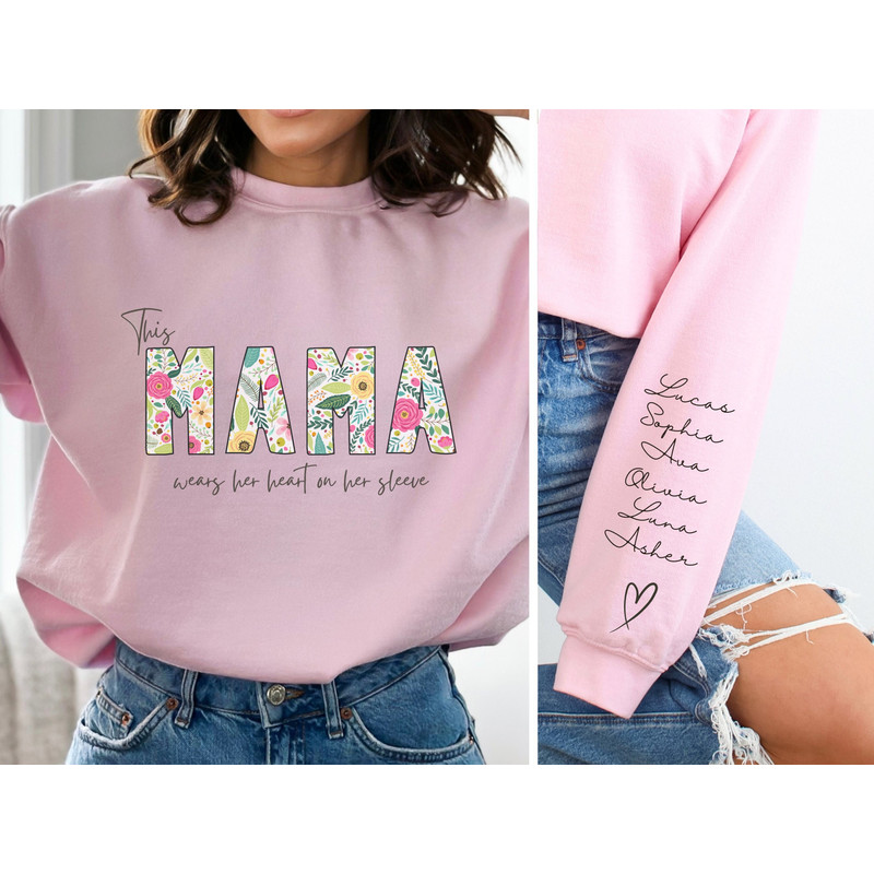 Personalized Mama Sweatshirt with Kids Name on Sleeve, This Mama Wears Her Heart On Her Sleeve Sweater, Custom Mother Day Gift from Daughter.jpg