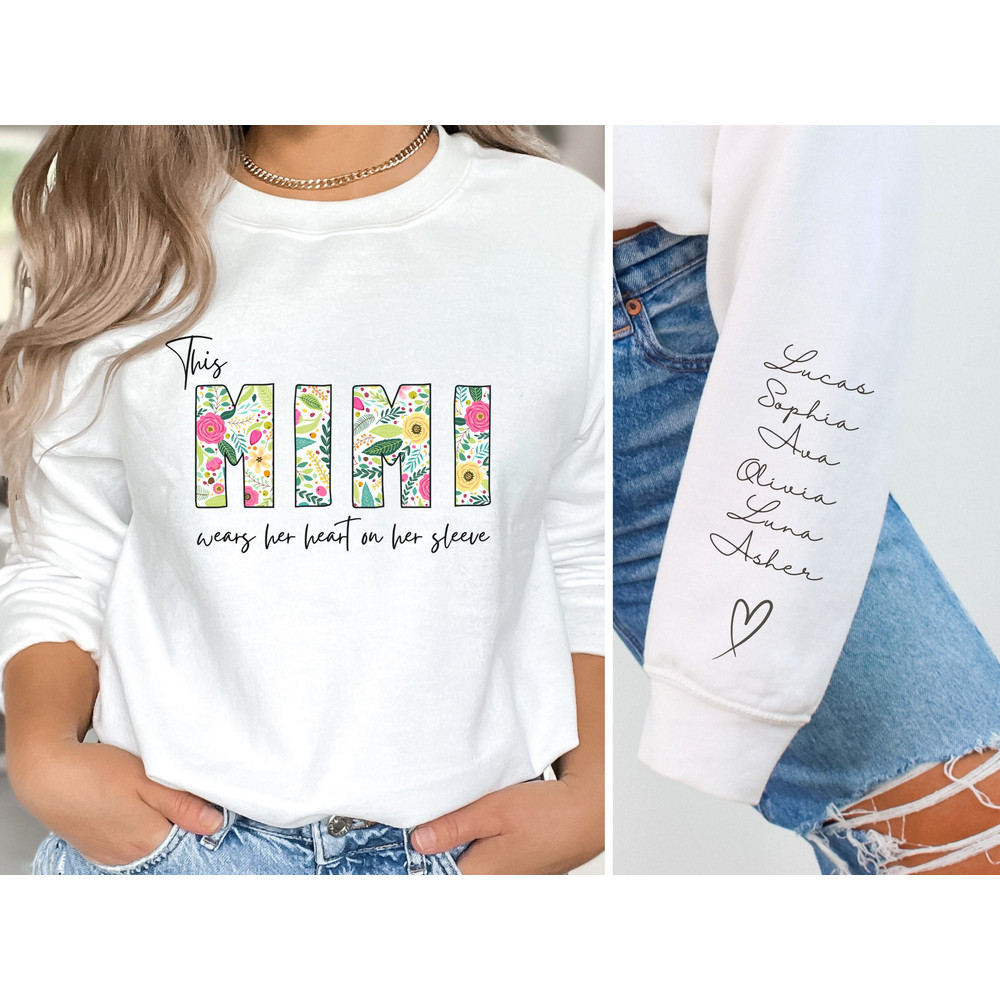 Personalized Mimi Sweatshirt with GrandKids Name, I Wears My Heart On My Sleeve Shirt, Custom Mothers Day Mimi Gift, Grandmother Sweatshirt.jpg