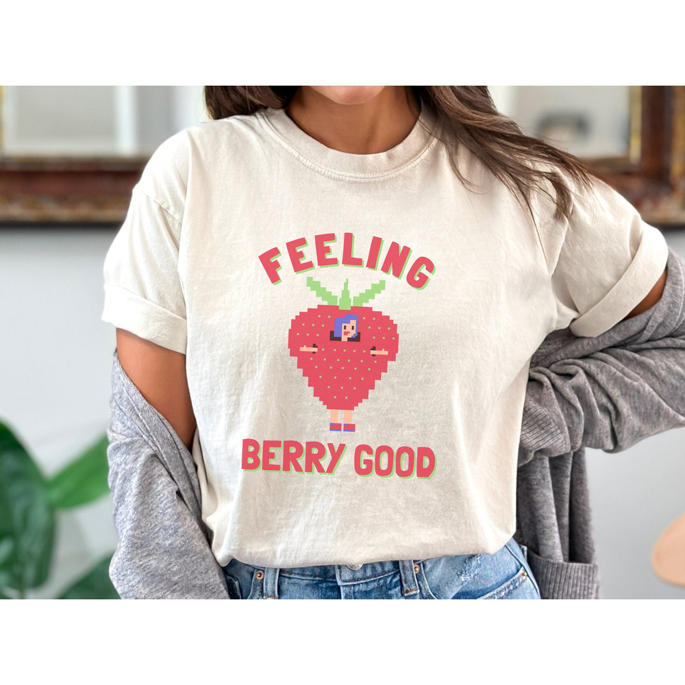 Strawberry Shirt - Feeling Berry Good, Retro Comfort Colors Fruit Shirt, Feel Good Shirts, Positive Tshirts, Mom Gift Shirt, Gift for Her.jpg