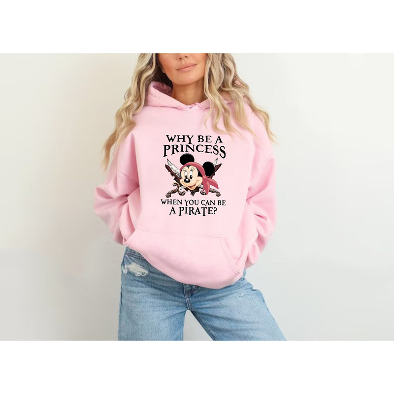 Why Be a Princess When You Can Be a Pirate Minnie Hoodie, Pirate Themed Outfits, Disney Cruise Hoodie, Pirate Minnie Outfit, Disney Gifts.jpg