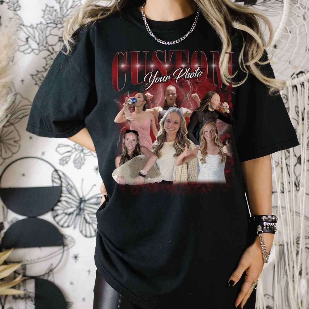 Custom Your Photo Bootleg Shirt, Custom Photo Style Vintage Shirt, Custom Your Own Bootleg Shirt, Personalized Photo Shirt, Custom Rap Tee.jpg