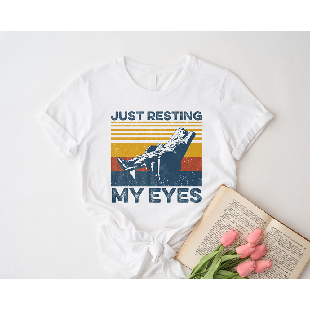 I'm Not Sleeping I Am Resting My Eyes Unisex Tees, I'm Not Sleeping I Am Resting My Eyes Shirt, Funny Shirt, Father Gift, Parents Gift 1.jpg
