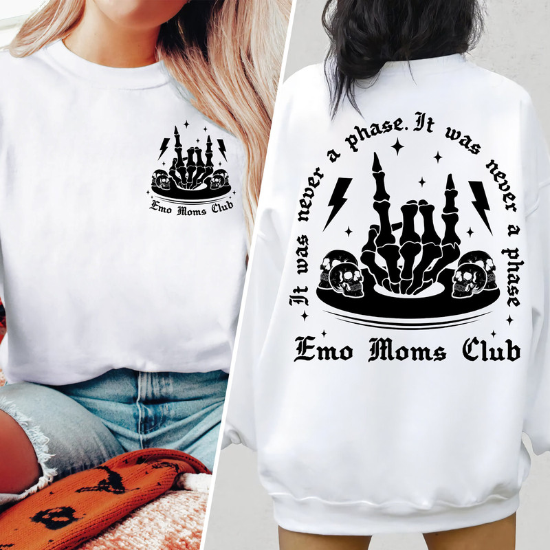 It Was Never A Phase Sweatshirt, Emo Moms Skeleton Shirt, Mama Shirt, Elder Emo, Mothers Day Gift Shirt, Emo Mama Tee, Mom Life, Motherhood 1.jpg